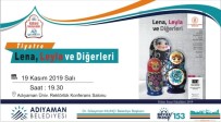 ADıYAMAN ÜNIVERSITESI - Adıyaman Belediyesinin Kültür Sanat Etkinlikleri Devam Ediyor