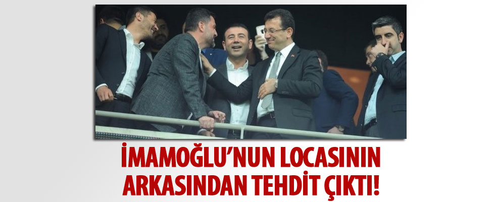 Ekrem İmamoğlu'na tahsis edilen locanın arkasından tehdit çıktı