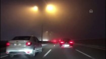 TEM OTOYOLU - İstanbul'da yoğun sis etkili oldu