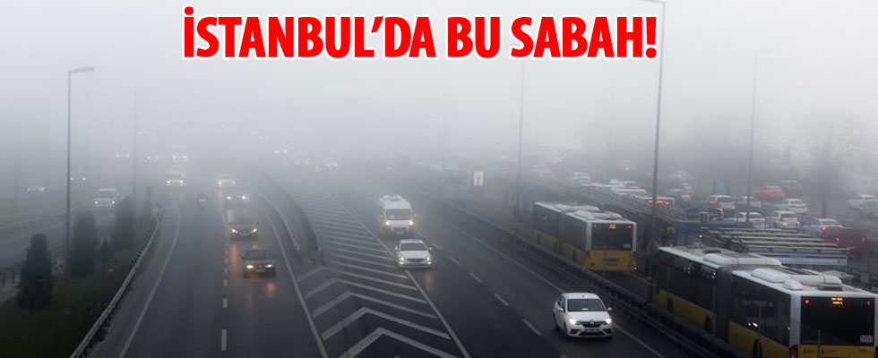 İstanbul'da yoğun sis etkili oldu