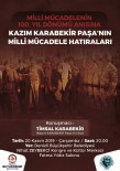 KAZIM KARABEKİR - Kazım Karabekir'in Kızı Babasını Anlatacak