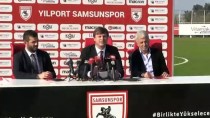 ERTUĞRUL SAĞLAM - Yılport Samsunspor, Teknik Direktör Ertuğrul Sağlam İle 5 Yıllık Sözleşme İmzaladı