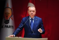 İL BAŞKANLARI - Cumhurbaşkanı Erdoğan Açıklaması 'Kendi Ülkesini Küresel Sermayeye Kötülüyor'