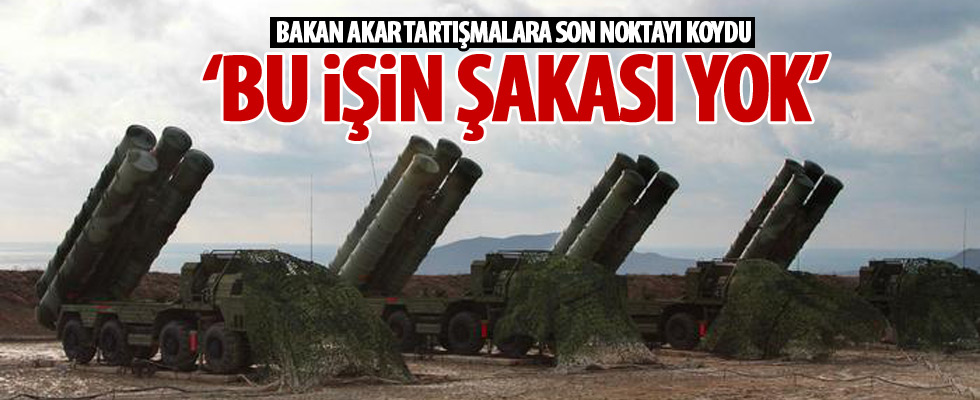 Bakan Akar'dan S-400 açıklaması!