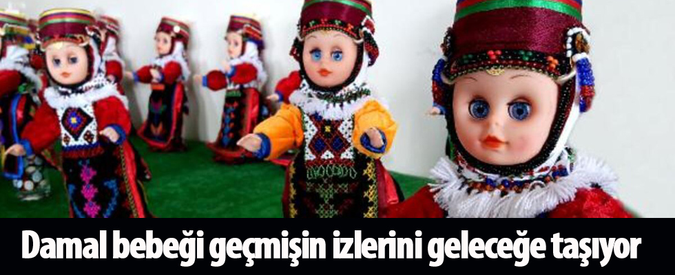 Damal bebeği geçmişin izlerini geleceğe taşıyor