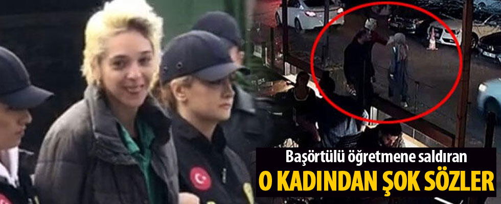 Beşiktaş’taki saldırgan kadının ifadesi ortaya çıktı