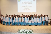 İL SAĞLIK MÜDÜRÜ - HRÜ Diş Hekimliği Öğrencileri Beyaz Önlük Giydi