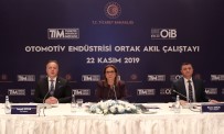 OTOMOTİV SEKTÖRÜ - Ticaret Bakanı Pekcan Otomotiv Sektörünün Temsilcileriyle Bir Araya Geldi