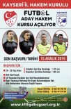 SAĞLIK RAPORU - Futbol Aday Hakem Kursu Açılıyor