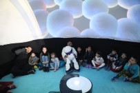 ASTRONOMI - Öğrenciler Planetaryum İle Gök Bilimlerini Öğrendi