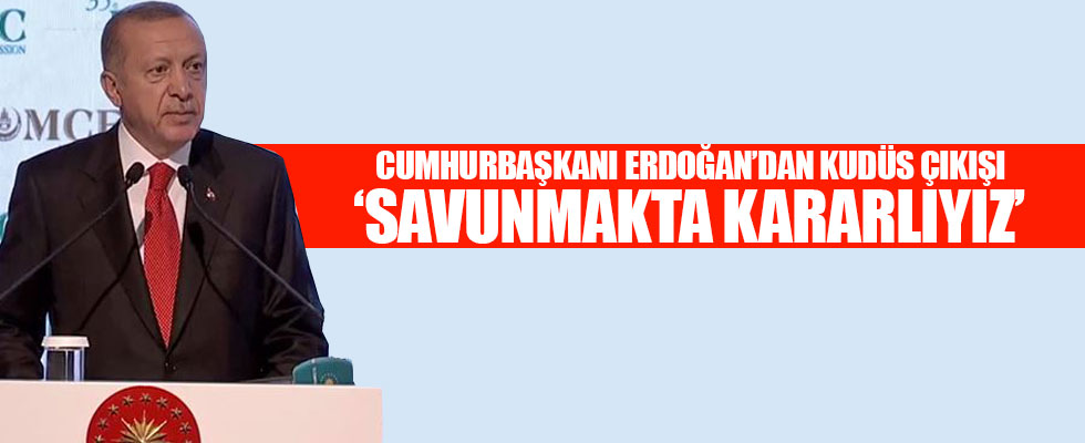 Cumhurbaşkanı Erdoğan'dan Kudüs mesajı