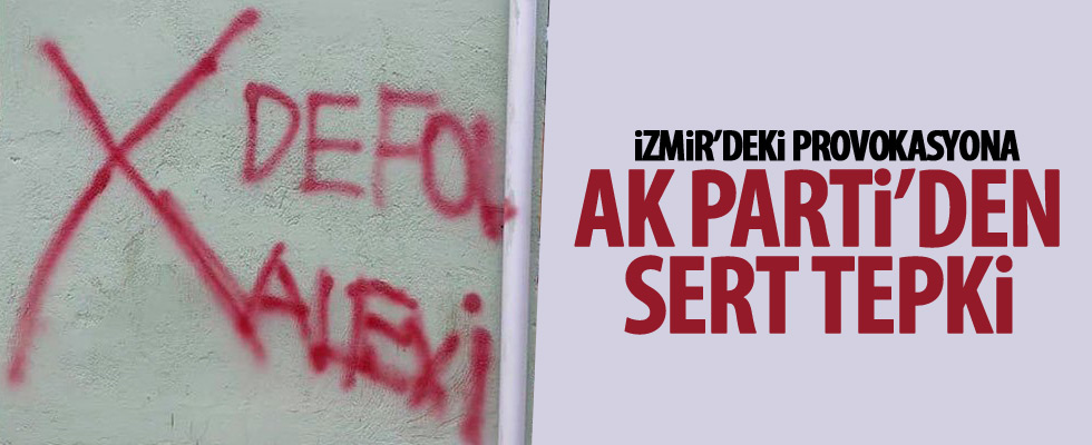 AK Parti'den, İzmir'de yaşananlara tepki!