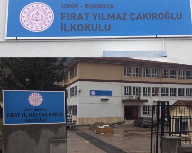 Öğretmen Olma Hayali Olan Fırat Yılmaz Çakıroğlu'nun İsmi Okula Verildi