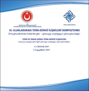 Uluslararası Türk-Gürcü İlişkileri Sempozyumu Düzenlenecek