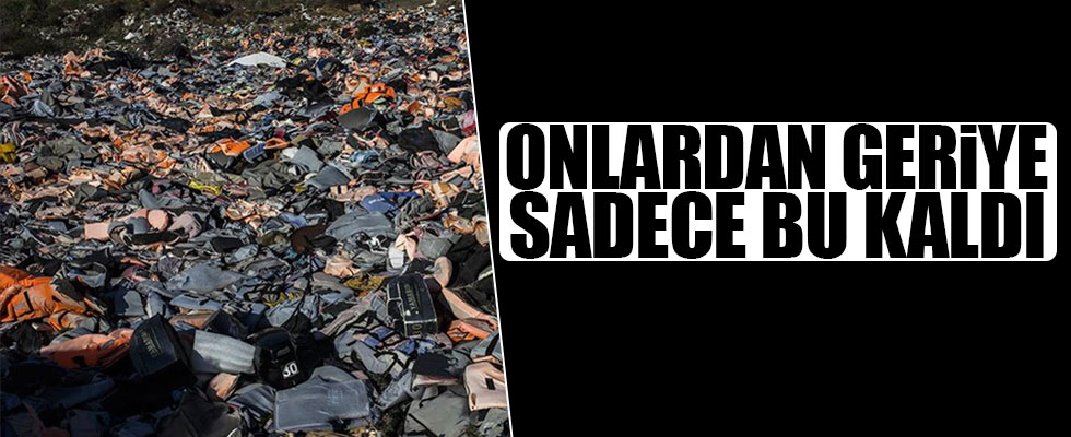 Umuda yolculuktan can yelekleri ve botlar kaldı