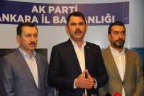 İKLİM DEĞİŞİKLİĞİ - Bakan Kurum Açıklaması 'Kentsel Dönüşüm Önceliğimiz'