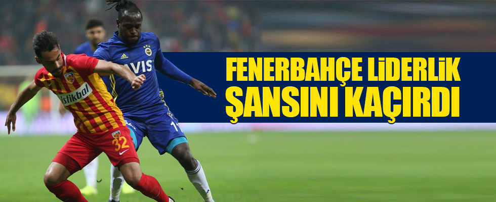 Fenerbahçe liderlik şansını kaçırdı