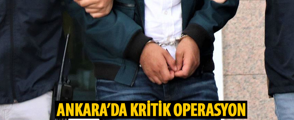 Ankara'da kritik operasyon! 17 DEAŞ'lı terörist yakalandı...