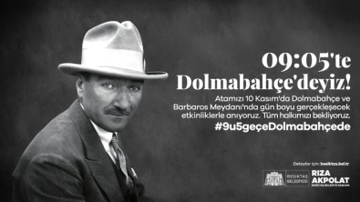 Beşiktaş Belediyesi 10 Kasım'da Atatürk'ü Anacak
