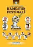 GANİ MÜJDE - Karikatür Festivali İçin Geri Sayım Başladı