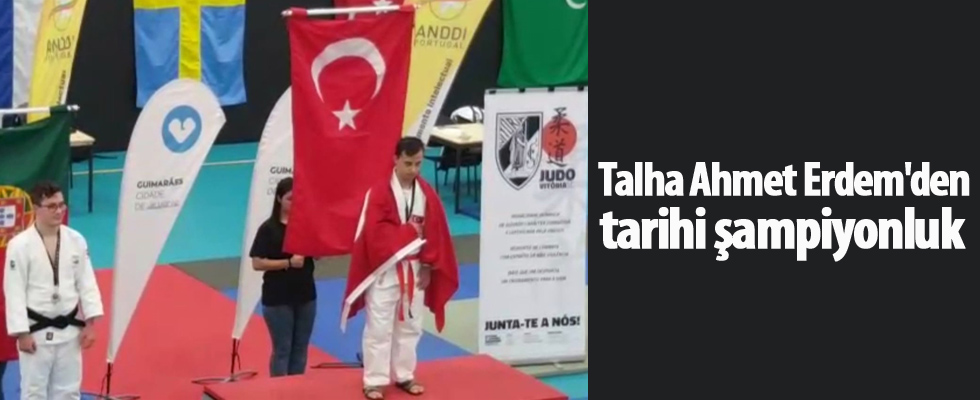 Talha Ahmet Erdem'den tarihi şampiyonluk