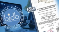 DUMLUPıNAR ÜNIVERSITESI - DPÜ Bilgi İşlem Daire Başkanlığına ISO 27001 Sertifikası
