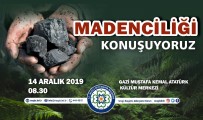 OSMAN GÜRÜN - Madencilik Faaliyetleri Muğla'da Tartışılacak