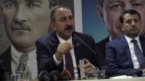 AHMED-I HANI - Adalet Bakanı Gül Açıklaması 'Bizim Sırtını Teröriste Dayayan Siyasetle Mücadelemiz Var'