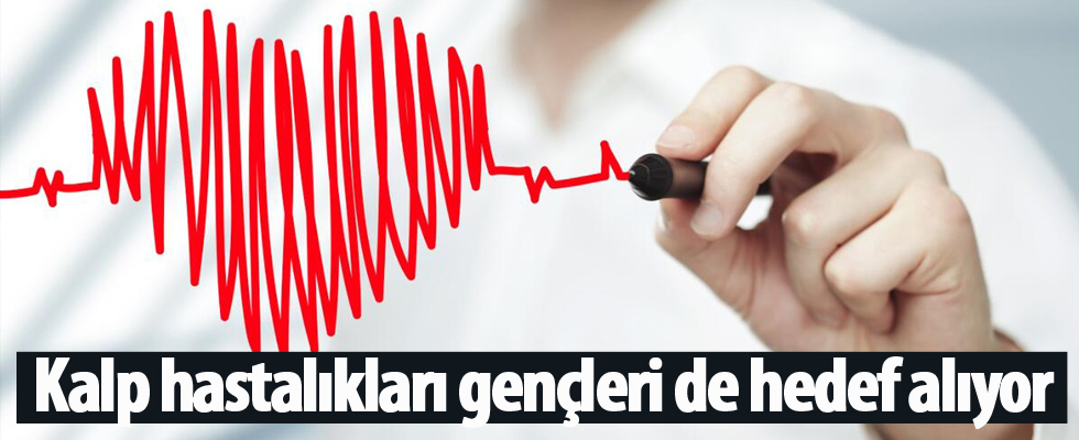 Kalp hastalıkları gençleri de hedef alıyor