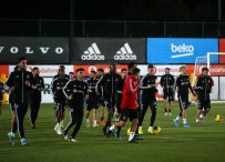 NEVZAT DEMİR - Beşiktaş, Yeni Malatyaspor Maçı Hazırlıklarını Tamamladı