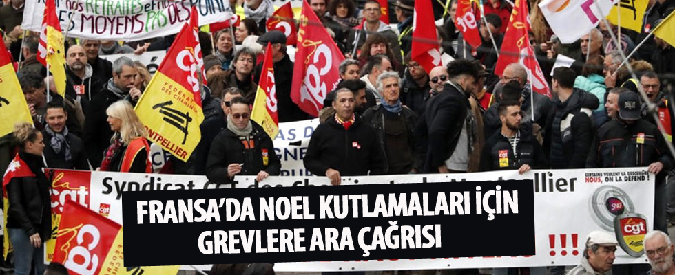 Fransa'da Noel kutlamaları için grevlere ara çağrısı