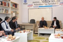 ANADOLU GENÇLIK DERNEĞI - Şehrin Paydaşları İle Görüşmeler Devam Ediyor