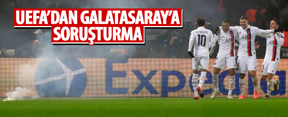 UEFA'dan Galatasaray'a soruşturma!
