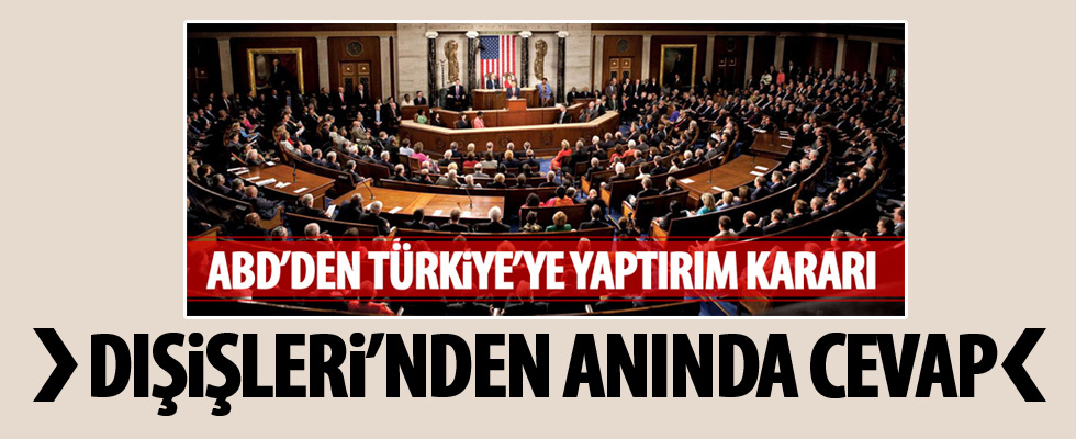 Dışişleri'nden yaptırım kararına tepki!