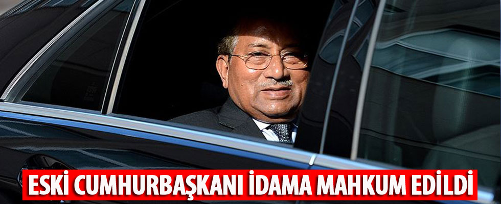 Pervez Müşerref'e vatana ihanetten idam