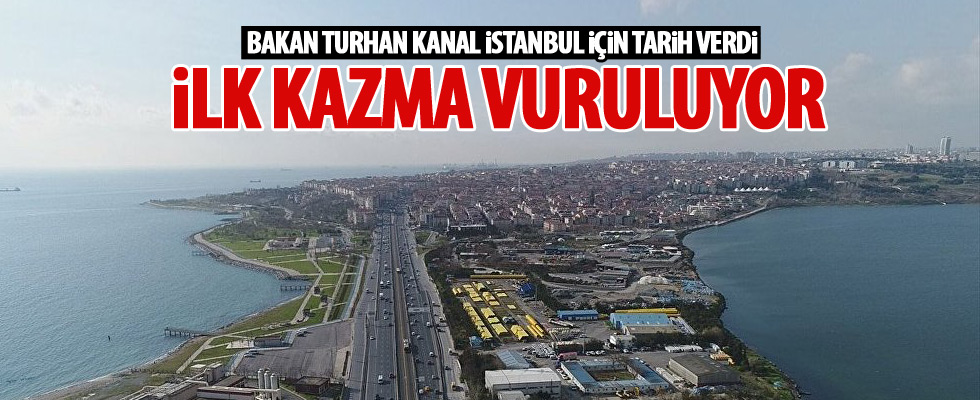 Kanal İstanbul için tarih belli oldu!