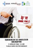 YUNUS EMRE - İzmit Belediyesi Engelliler Gününde Engellilere Umut Olacak