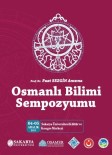 FUAT SEZGİN - Sakarya'da 'Osmanlı Bilimi Sempozyumu' Düzenlenecek
