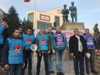 TÜRK METAL SENDIKASı - Türk Metal İşçileri Toplu Sözleşme Görüşmelerinin Yarım Kalmasını Protesto Etti
