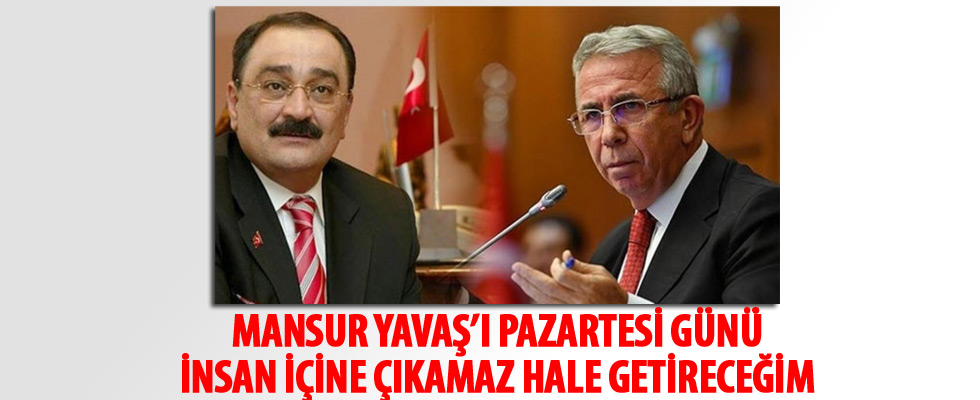 Sinan Aygün: Mansur Yavaş'ı pazartesi günü insan içine çıkamaz hale getireceğim!