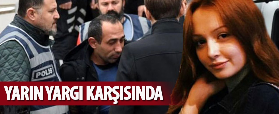 Ceren Özdemir'in katilinin yargılaması başlıyor