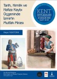 EGE ÜNIVERSITESI - APİKAM'da 'İzmir Mutfağı' Söyleşisi