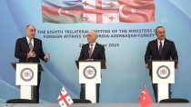MEVLÜT ÇAVUŞOĞLU - Türkiye-Azerbaycan-Gürcistan Üçlü Dışişleri Bakanları Toplantısı