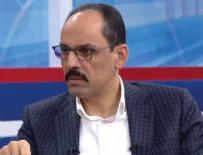 İBRAHİM KALIN - Kalın: Saldırılar devam ederse Berlin'de toplanmamızın anlamı kalmayacak