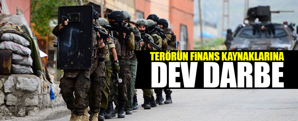 Terörün finans kaynaklarına dev darbe!
