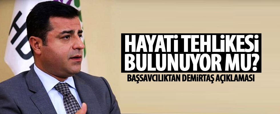 Başsavcılıktan Demirtaş'ın sağlık durumuyla ilgili açıklama!