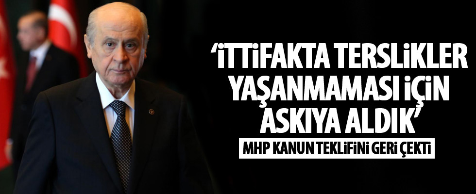 MHP kanun teklifini geri çekti!