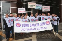 DÖNER SERMAYE - Türk Sağlık-Sen Hastanede Döner Sermaye Açıklaması Yaptı