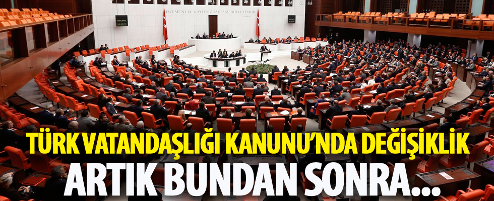 Türk Vatandaşlığı Kanunu'nda değişiklik