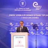 YATIRIM ARACI - Bakan Dönmez Açıklaması 'Kamunun Yıllık Enerji Gideri Yaklaşık 6 Milyar Lira'